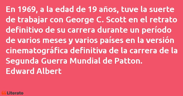 Frases de Edward Albert