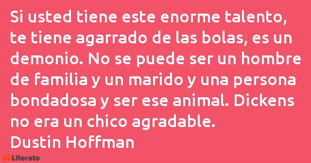 Frases de Dustin Hoffman