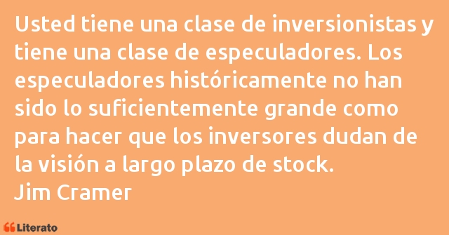 Frases de Jim Cramer