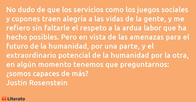 Frases de Justin Rosenstein