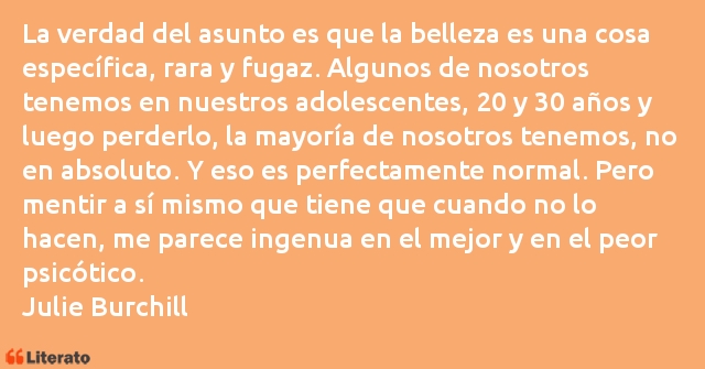 Frases de Julie Burchill