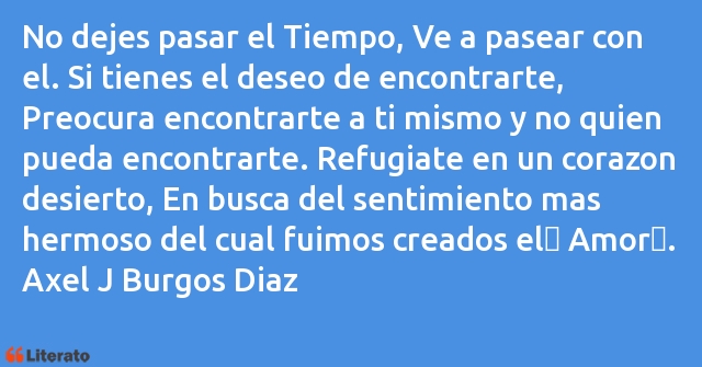 Frases de Axel J Burgos Diaz