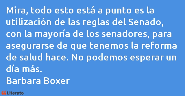 Frases de Barbara Boxer