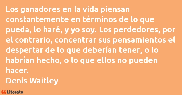 Frases de Denis Waitley