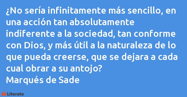 Frases de Marqués de Sade