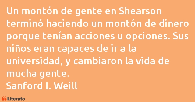 Frases de Sanford I. Weill