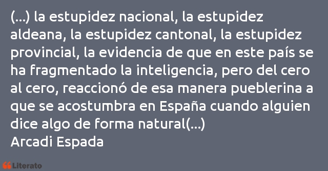 Frases de Arcadi Espada