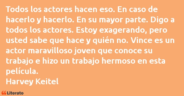 Frases de Harvey Keitel