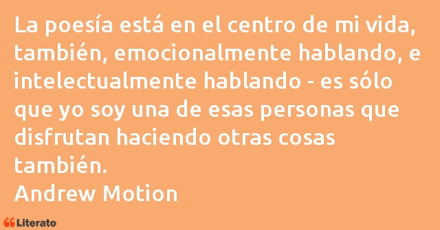 Frases de Andrew Motion