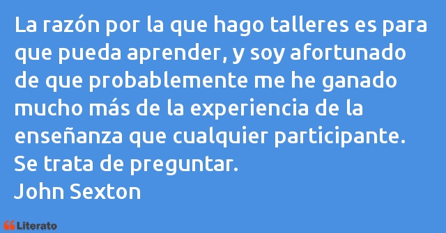 Frases de John Sexton