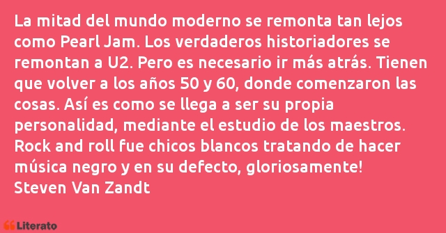 Frases de Steven Van Zandt