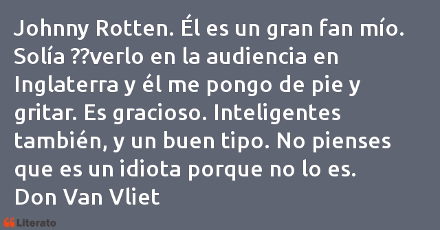 Frases de Don Van Vliet