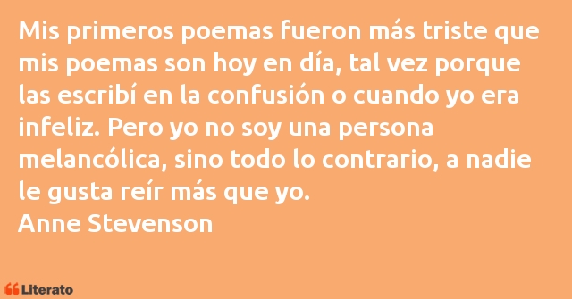 Frases de Anne Stevenson