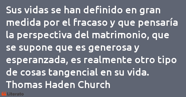 Frases de Thomas Haden Church