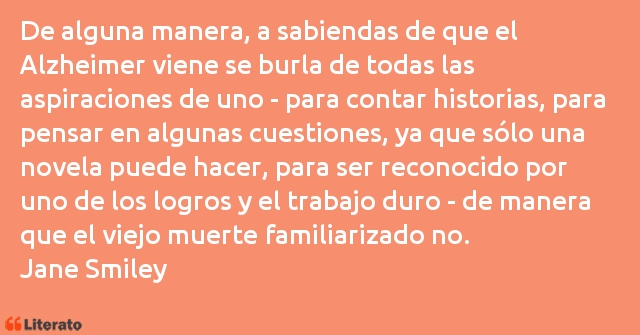 Frases de Jane Smiley