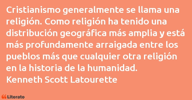 Frases de Kenneth Scott Latourette