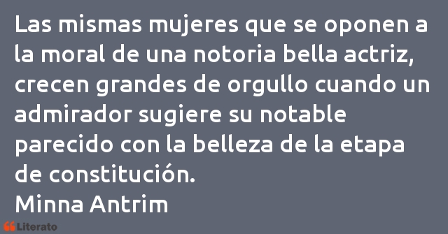 Frases de Minna Antrim