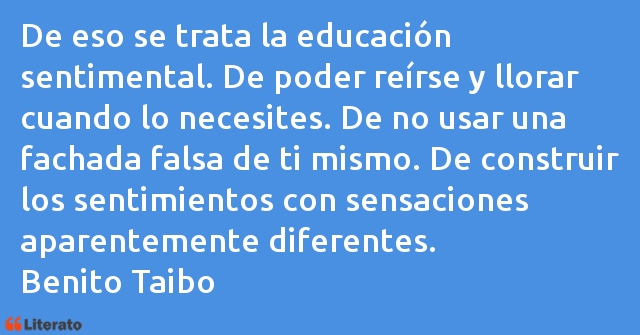 Frases de Benito Taibo