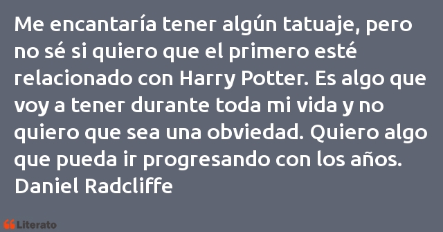 Frases de Daniel Radcliffe