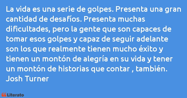 Frases de Josh Turner