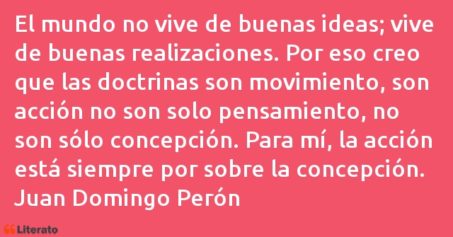 Frases de Juan Domingo Perón