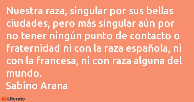 Frases de Sabino Arana