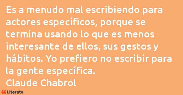 Frases de Claude Chabrol