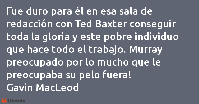 Frases de Gavin MacLeod