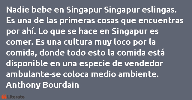 Frases de Anthony Bourdain