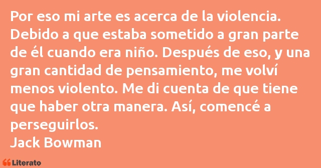 Frases de Jack Bowman