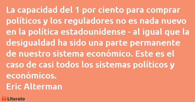 Frases de Eric Alterman