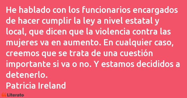 Frases de Patricia Ireland