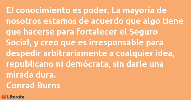 Frases de Conrad Burns