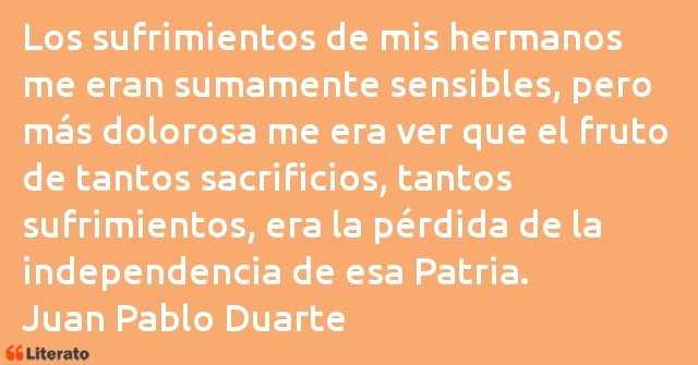 Frases de Juan Pablo Duarte