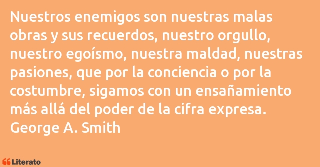 Frases de George A. Smith