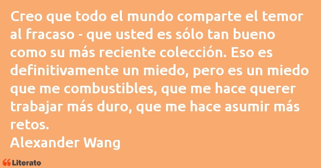 Frases de Alexander Wang