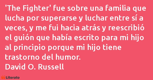 Frases de David O. Russell