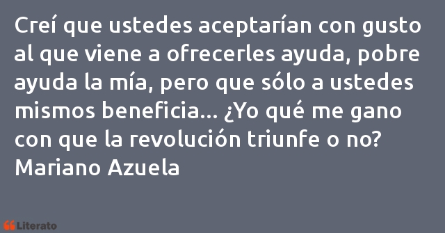 Frases de Mariano Azuela