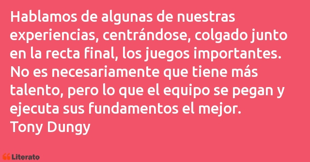 Frases de Tony Dungy