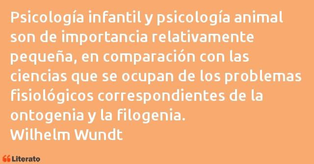 Frases de Wilhelm Wundt
