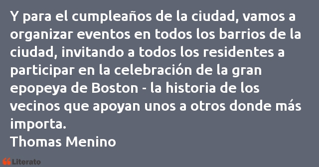 Frases de Thomas Menino