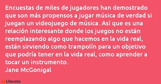 Frases de Jane McGonigal