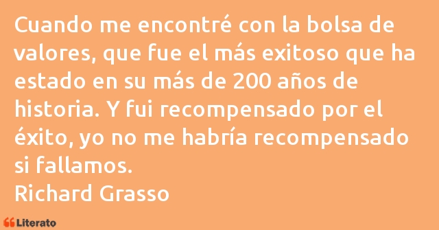 Frases de Richard Grasso