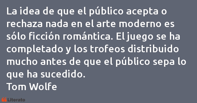 Frases de Tom Wolfe