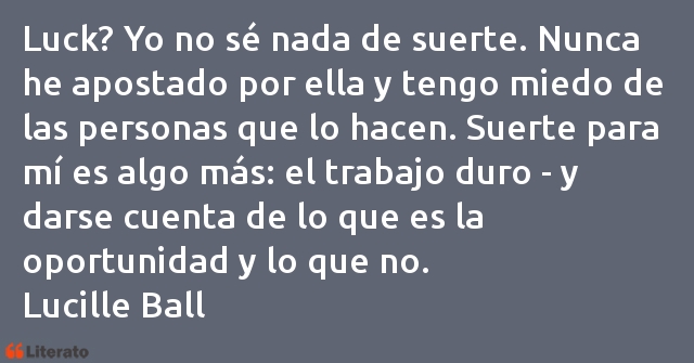 Frases de Lucille Ball