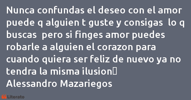 Frases de Alessandro Mazariegos