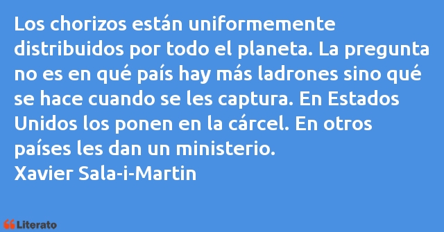 Frases de Xavier Sala-i-Martin