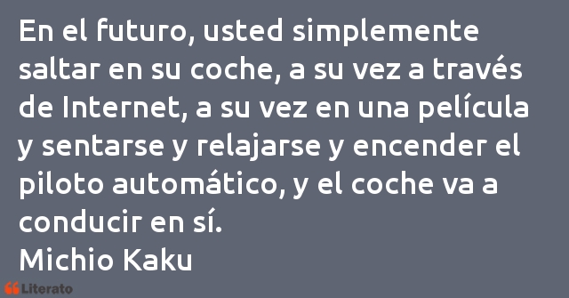 Frases de Michio Kaku