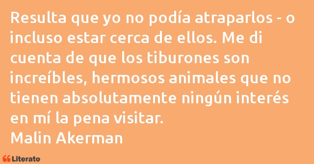 Frases de Malin Akerman