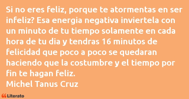 Frases de Michel Tanus Cruz